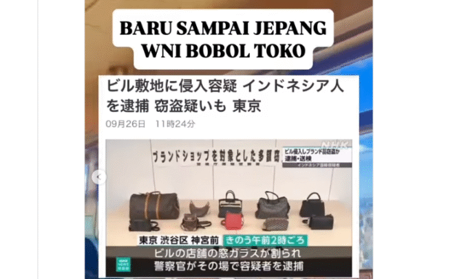 
					Polisi di Tokyo menangkap seorang WNI yang baru saja tiba di Jepang, setelah membongkar  diduga mencur1 barang-barang mewah senilai total 9 juta yen (sekitar Rp 930 juta) dari sebuah toko vintage di Distrik Shibuya, Tokyo. Foto: tangkap layar video Insgaram@lambegosiip