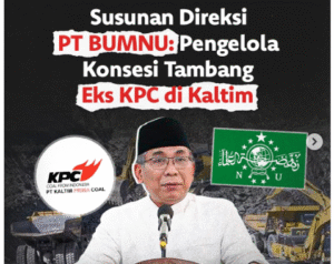 Mengurai perpecahan kepengurus PB NU. mafud MD menilai akar persoalan itu dari pengelolaan tambang bekas eks KPC seluas 26.000 di Kalimantan Timur. Foto: Instagram@arusbawah.co