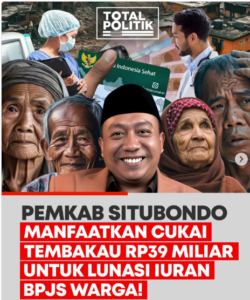 Pemkab Situbondo melalui Dinas Kesehatan memanfaatkan dana Rp 39 miliar sebagian dari Rp 61 miliar hasil Dana Bagi Hasil Cukai Hasil Tembakau (DBHCHT) tahun anggaran 2025 khusus untuk bayar iuran BPJS Kesehatan bagi warga miskin dan rentan. Foto: Instagram@totalpoliticom